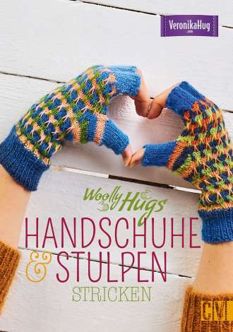 Buch "Woolly Hugs Handschuhe & Stulpen stricken"