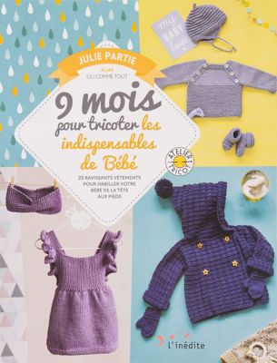 Livre "9 mois pour tricoter les indispensables de bébé"