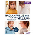 Buch "Raglanpullis & Co. für Kids stricken" 