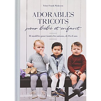 Livre « Adorables tricots pour bébé et enfant »