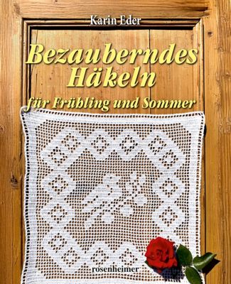 Buch „Bezauberndes Häkeln für Frühling und Sommer“