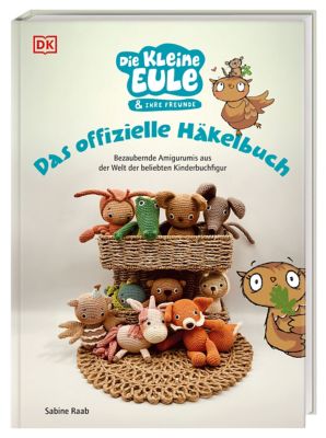 Buch 'Die kleine Eule & ihre Freunde. Das offizielle Häkelbuch'