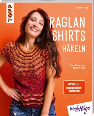 Buch 'Raglan-Shirts häkeln - Top-down und ohne Nähte'