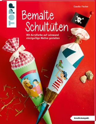 Vorlagenmappe Bemalte Schultuten Mit Acrylfarbe Auf Leinwand Einzigartige Motive Gestalten Online Kaufen Buttinette Bastelshop