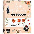 Buch "Loose Watercolor &ndash; Flowers" 