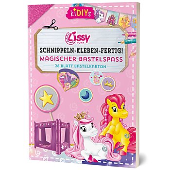 Bastelblock 'Schnippeln – Kleben – Fertig! Lissy Pony Magischer Bastelspaß'