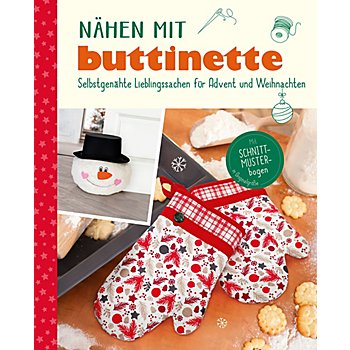 Buch 'Nähen mit buttinette - Selbstgenähte Lieblingssachen für Advent und Weihnachten'