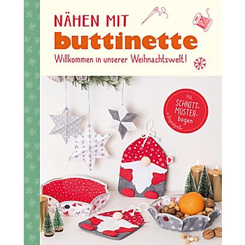 Buch 'Nähen mit buttinette - Willkommen in unserer Weihnachtswelt!'