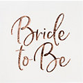 Serviettes en papier "Bride to be", 33 x 33 cm, 20 pièces