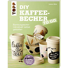 Buch 'DIY Kaffeebecher to go'